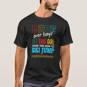 Lass dieses Mädchen dir zeigen, wie man lustig Ski T-Shirt
