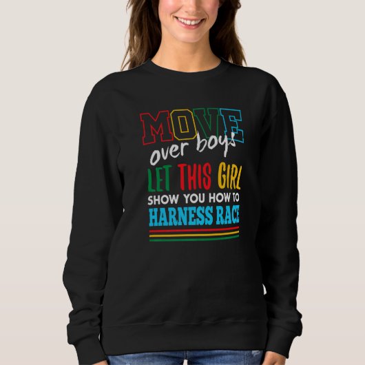Lass dieses Mädchen dir zeigen, wie man Race Funny Sweatshirt (Vorderseite)