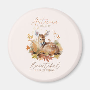 Lass Dinge gehen Herbst Magnet