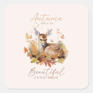 Lass Dinge gehen Herbst Quadratischer Aufkleber