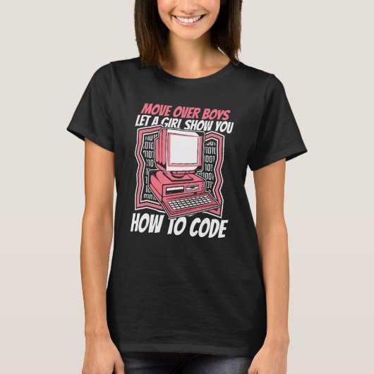 Lass eines Girl Show you how Code Coder Software D T-Shirt (Vorderseite)