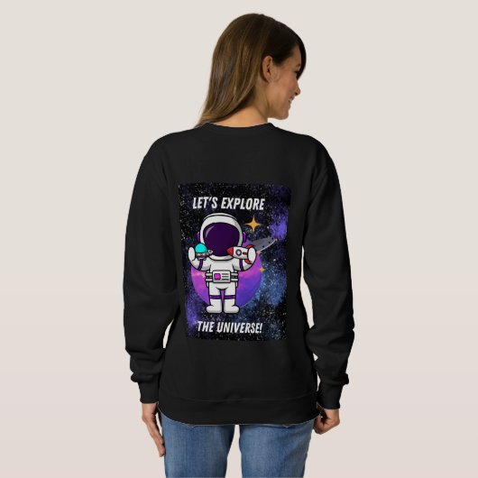 lass erforscht das Universum Sweatshirt (Schwarz voll)