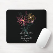 Lass es alles Go sehen, was Inspiration Wildflo Bl Mousepad (Mit Mouse)