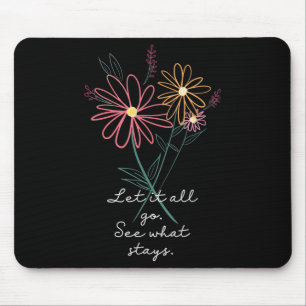 Lass es alles Go sehen, was Inspiration Wildflo Bl Mousepad