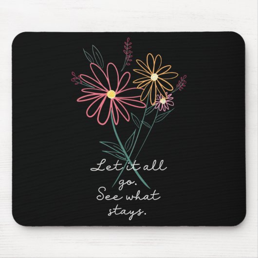 Lass es alles Go sehen, was Inspiration Wildflo Bl Mousepad (Vorne)