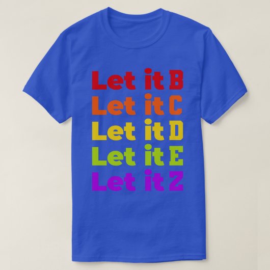Lass es bcdez T-Shirt (Design vorne)