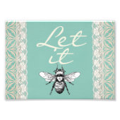 Lass es "BEE" Fotodruck (Vorne)