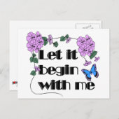 Lass es beginnt mit mir Sprichwort Blume Schmetter Postkarte (Vorne/Hinten)