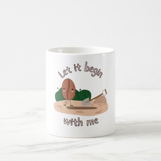 Lass es bei mir beginnen Tasse (Mittel)