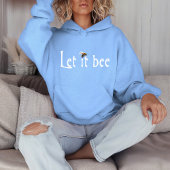 Lass es Biene sein Hoodie