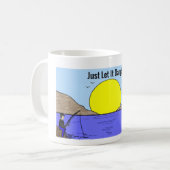 Lass es einfach Tasse (Vorderseite Links)