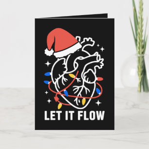 Lass es fließen Weihnachten Anatomische Herzlichte Karte