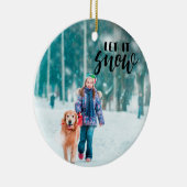 Lass es frohe Weihnachts-Foto schneien Keramik Ornament (Rechts)