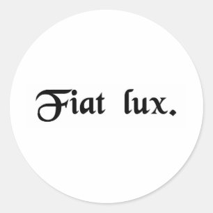 Lass, es gäbe Licht. Runder Aufkleber