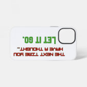 Lass es geht iPhone hülle (Rückseite (Horizontal))