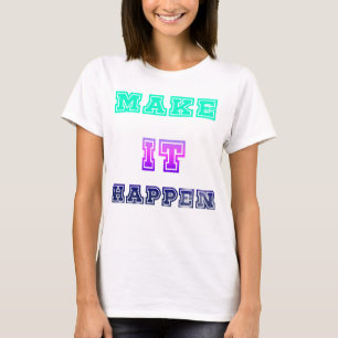 Lass es geschehen Vibrant Color Typography Design T-Shirt