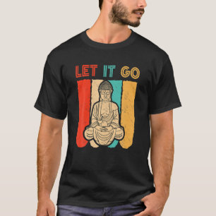 Lass es los Buddha-Meditation Vintage Lustig Yoga T-Shirt