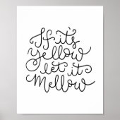 Lass es Mellow Funny Bath Art Poster (Vorne)