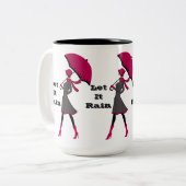 Lass es Regen Lady Zwei Toned Tasse (Vorderseite Links)