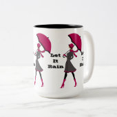 Lass es Regen Lady Zwei Toned Tasse (VorderseiteRechts)