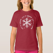 Lass es schnee, ein großer Schneeflocken-T - Shirt (Vorderseite)