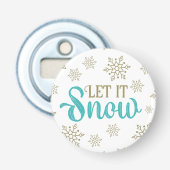 Lass es Schneeflocken Flaschenöffner (Vorderseite)