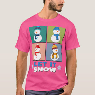 Lass es schneien 1 T-Shirt
