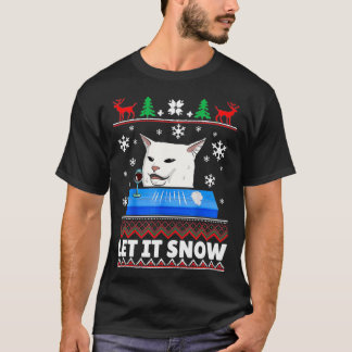 Lass es schneien Cat Meme Ugly Sweater Ugly Weihna T-Shirt