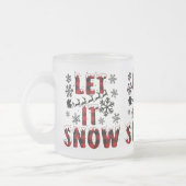 Lass es schneien, es schneien lassen, Mattierte Ta Mattglastasse (Links)