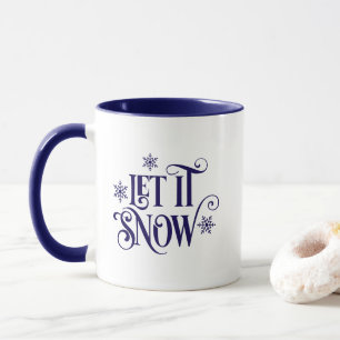 Lass es schneien Kaffeetasse