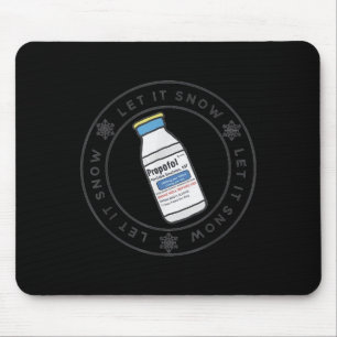 Lass es schneien Profol Crna Narkosefachpflegerin Mousepad