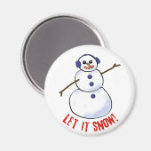 Lass es schneien! Snowman Magnet (Vorderseite/Rückseite)