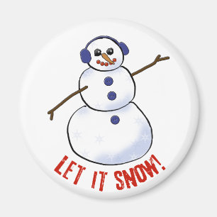 Lass es schneien! Snowman Magnet