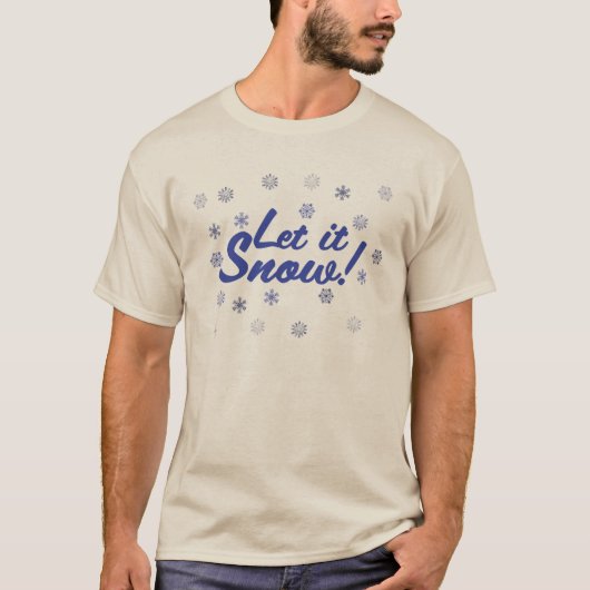 Lass es schneien T-Shirt (Vorderseite)