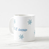Laß-es-Schneien-Tasse Kaffeetasse (Vorderseite Links)