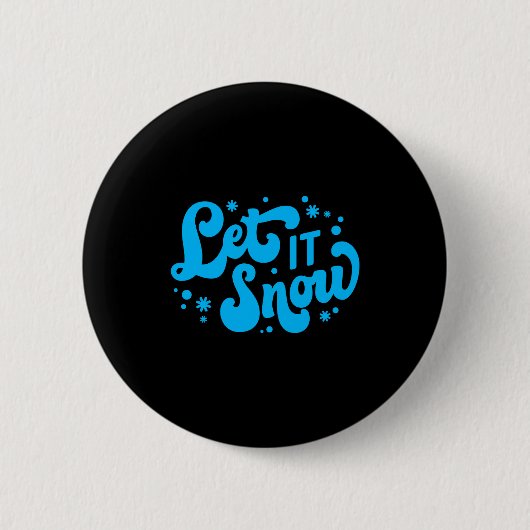 Lass es schneien Winter Design Kleinkind Button (Vorderseite)