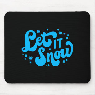 Lass es schneien Winterdesign Kleinkind Mousepad