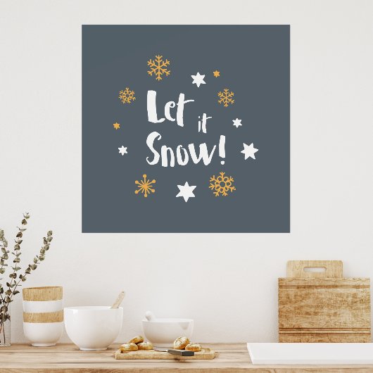 "Lass es schneit!" Calligrafie Christmas Gray Poster (Küche)