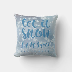 Lass es schneit, lass es schnee, lass es schnee! kissen