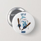 Lass es schneit! Snowman Skier Button (Vorne & Hinten)