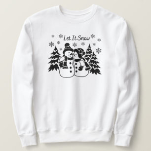 Lass es schneit Sweatshirt. Sweatshirt