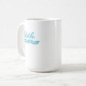 Lass-es-Sein-Tasse Kaffeetasse (Vorderseite Links)