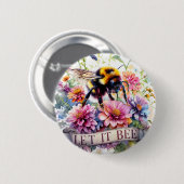 Lass es sein – Wasserfarben-Hummel-Frühlingsblumen Button (Vorne & Hinten)