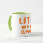 lass es Sommer Tasse (Vorderseite Links)