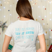 Lass es Weihnachten T-Shirt