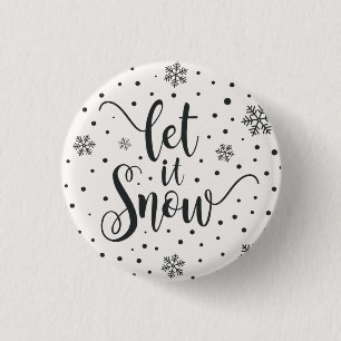 Lass es Weihnachtskalligrafie schnee   Schaltfläch Button