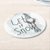 Lass es Winter Gnome schneien Runder Pappuntersetzer (Angewinkelt)