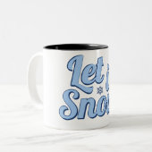 "Lass es Winter-Tasse schneien - Perfektes Urlaubs Zweifarbige Tasse (Vorderseite Links)