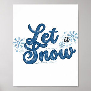 Lass es Winterposter schneien Poster