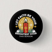 Lass Faith Be Your Brightest Star Candle Art Button (Vorderseite)